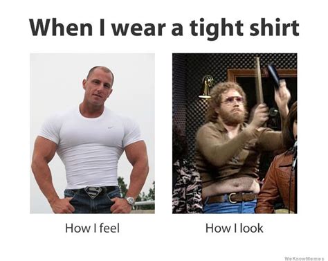 Tight shirt Memes