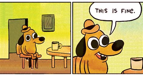 This is fine dog Memes