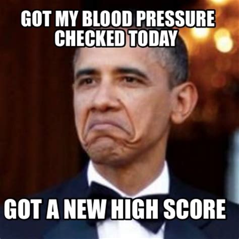 High blood pressure Memes