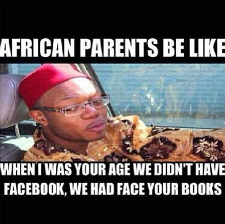 African parents Memes