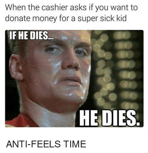 If He Dies He Dies Memes
