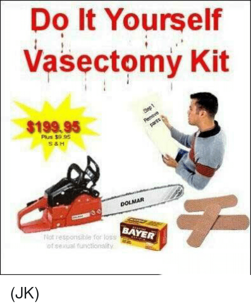 Funny Vasectomy Memes of 2017 on SIZZLE, ing. onsizzle.com. 
