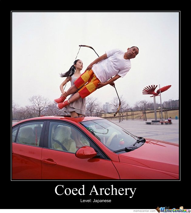 Coed Archery by Jesterizer, Meme Center. memecenter.com. 