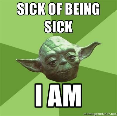 Being sick. 