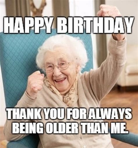 Old woman birthday Memes