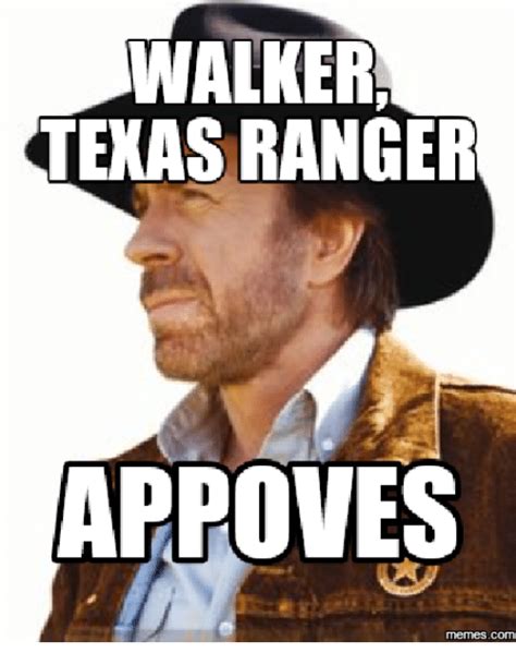 Walker texas ranger. 
