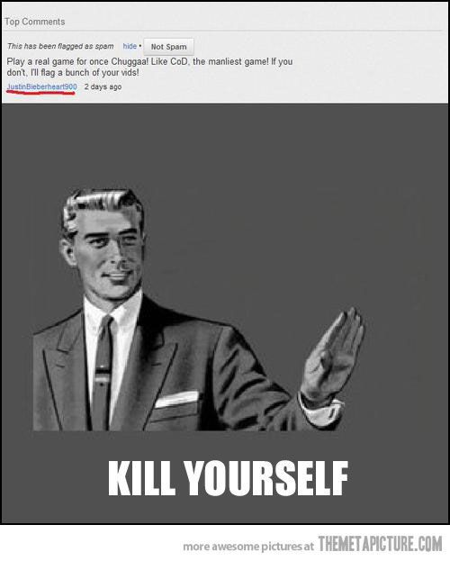 Kill yourself. 