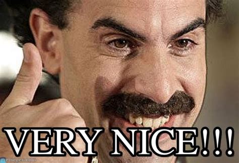 Borat very nice Memes