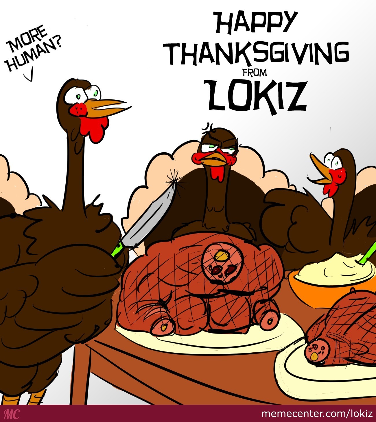 Happy Thanksgiving by lokiz, Meme Center. helpful non helpful. memecenter.c...