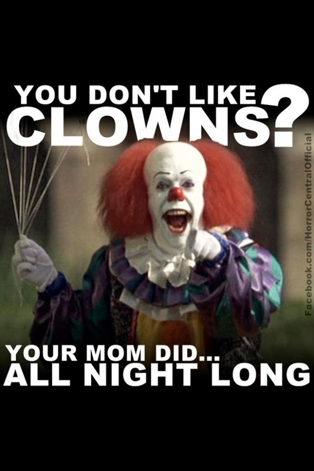 20 Scary Clown Memes That'll Haunt You At Night. 