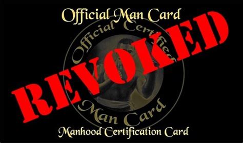 Man card revoked Memes