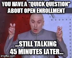Open enrollment Memes