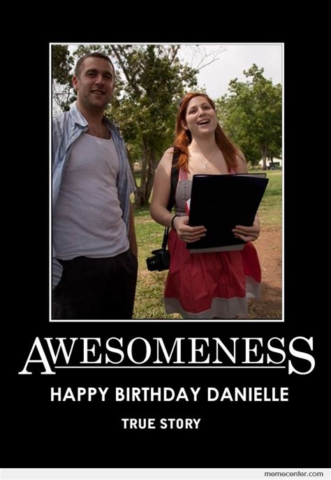 Happy birthday danielle Memes
