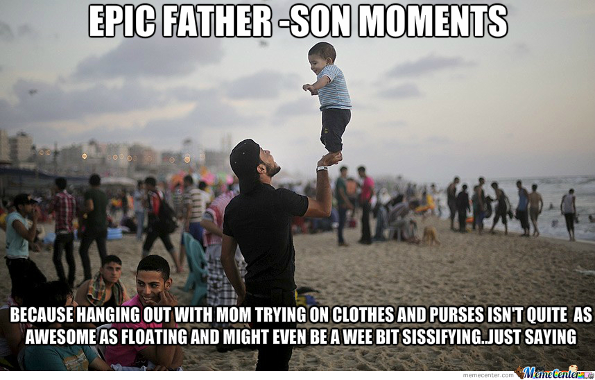 Father Son Moments by wumc, Meme Center. helpful non helpful. memecenter.co...