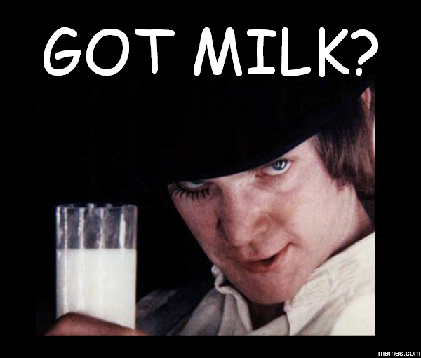 Got Milk?' 