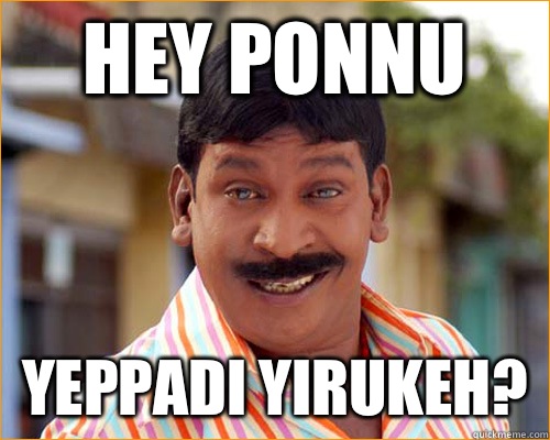 Vadivelu Comedy Memes Funny sms have a best collection of free featured urdu, hindi, english and panjabi funny text sms (short messaging service) in serveral this category have nice tamil sms jokes collection and mobile text messages collection. vadivelu comedy memes