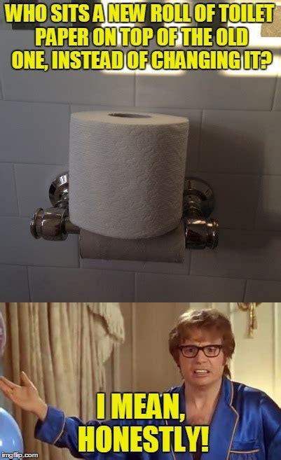 Changing The Toilet Paper Roll Meme - Meme Walls