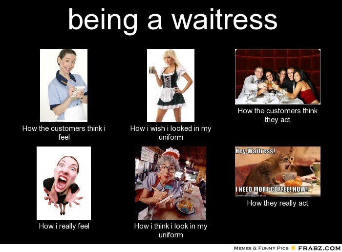 Funny waitress Memes