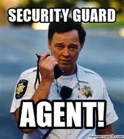 Security Guard Memes security guard memes.